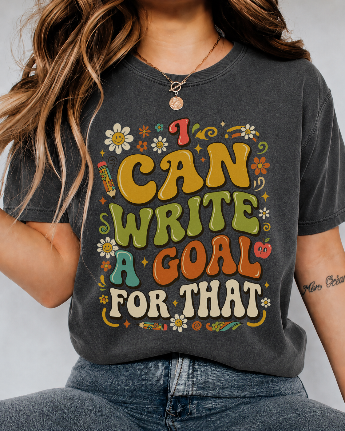"I Can Write A Goal For That" SPED Teacher Shirt — Groovy Special Education T-Shirt