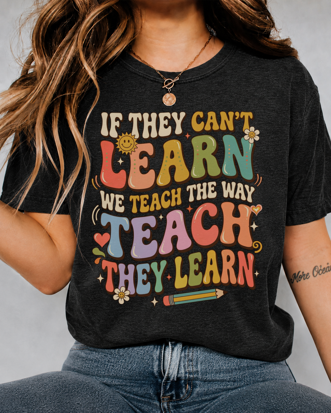"Teach The Way They Learn" Shirt — Retro Groovy SPED Teacher Tee — Bella Canvas 3001